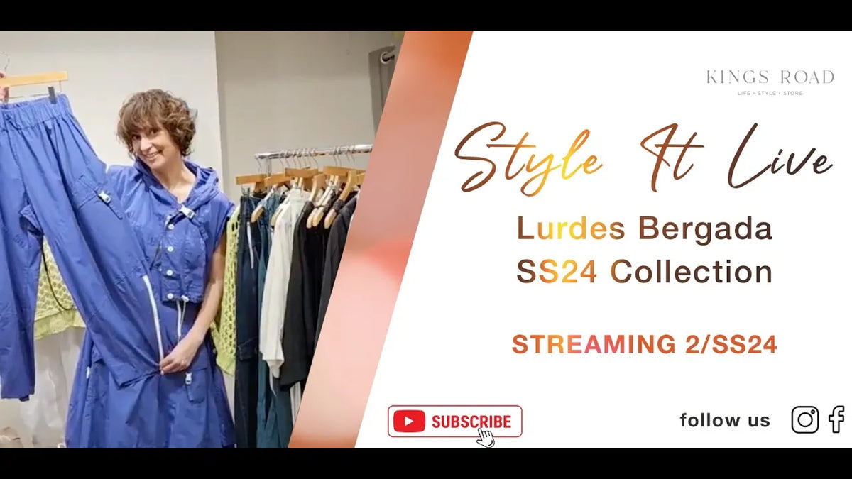 Lurdes Bergada SS24 Collection Style It Live  at Kings Road Fashions