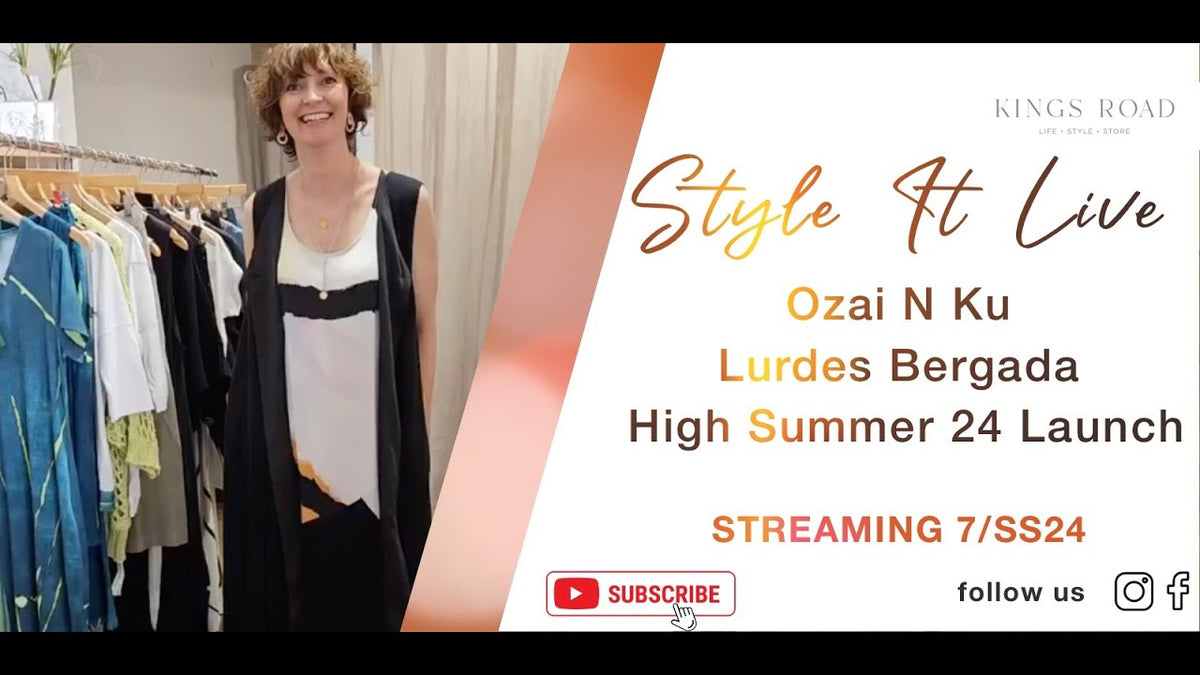 Style It Live: Ozai N Ku and Lurdes Bergada High Summer Launch at Kings Road Fashions