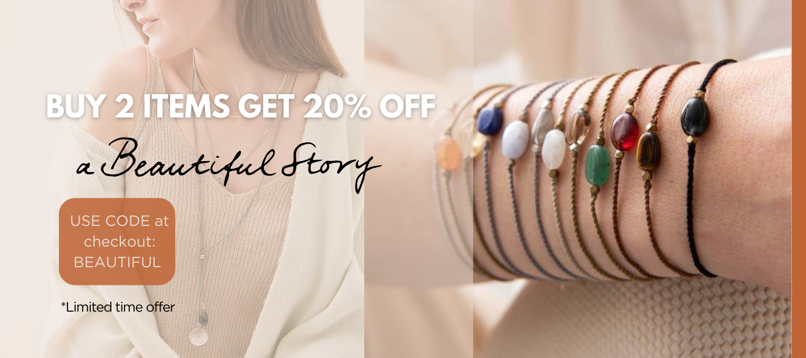 BUY 2 ITEMS GET 20% OFF - A Beautiful Story